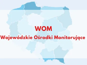 Mapa Polski z zaznaczonymi Wojewódzkimi Ośrodkami Monitorującymi, napis WOM.